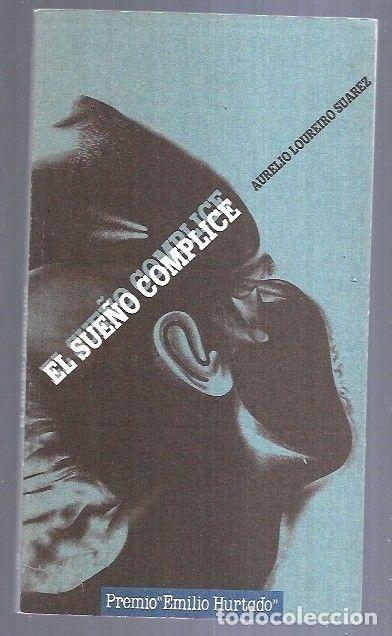 Libros: SUE&Ntilde;O COMPLICE - EL - LOUREIRO SUAREZ, AURELIO - Foto 2