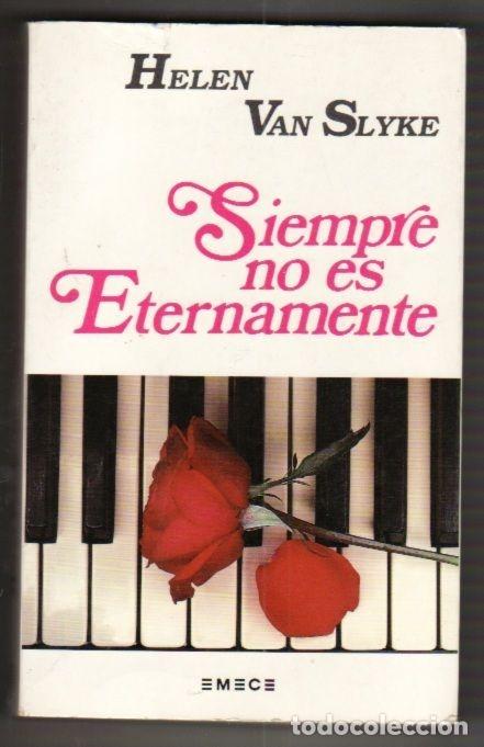 Libros: SIEMPRE NO ES ETERNAMENTE - SLYKE, HELEN - Foto 2