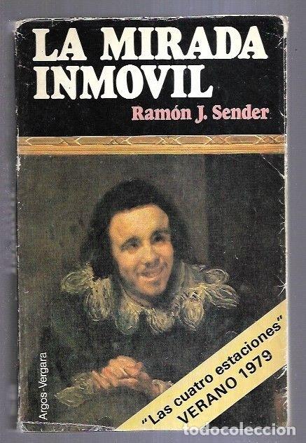 Libros: MIRADA INMOVIL - LA - SENDER, RAMON J. - Foto 2