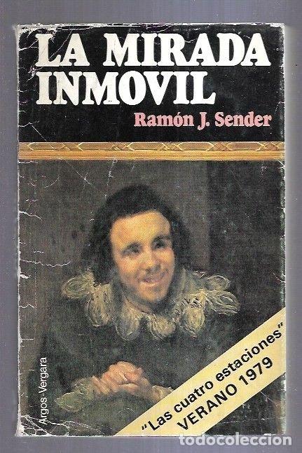 Libros: MIRADA INMOVIL - LA - SENDER, RAMON J. - Foto 2
