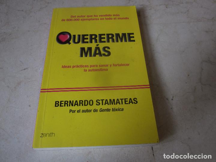 Libros: BERNARDO STAMATEAS - QUERERME MAS - ZENITH 2012 - Foto 1
