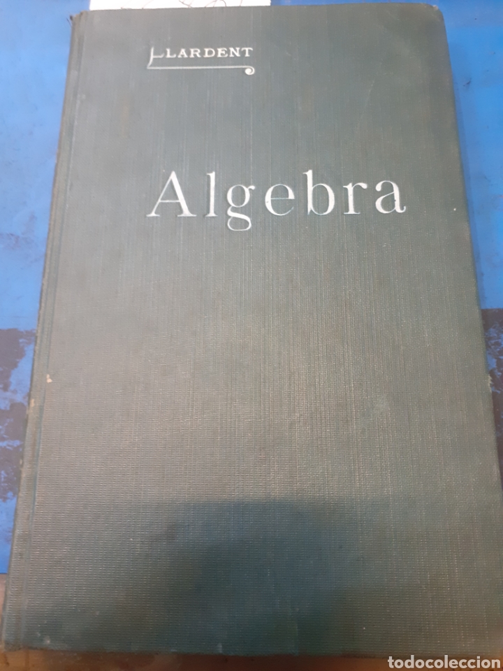 Libros: CURSO DE ALGEBRA - LLARDENT Y ESMET,Antonio - Foto 2