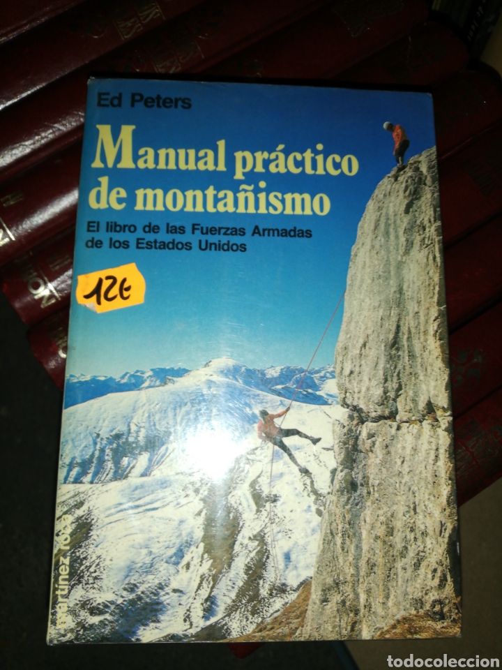 Libros: Manual pr&aacute;ctico de Monta&ntilde;ismo ed Peter, Mart&iacute;nez Roca - Foto 1