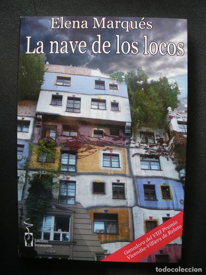 Libros: MARQU&Eacute;S, Elena - La nave de los locos - Foto 1