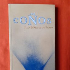 Libros: COÑOS. JUAN MANUEL DE PRADA. VALDEMAR 1996