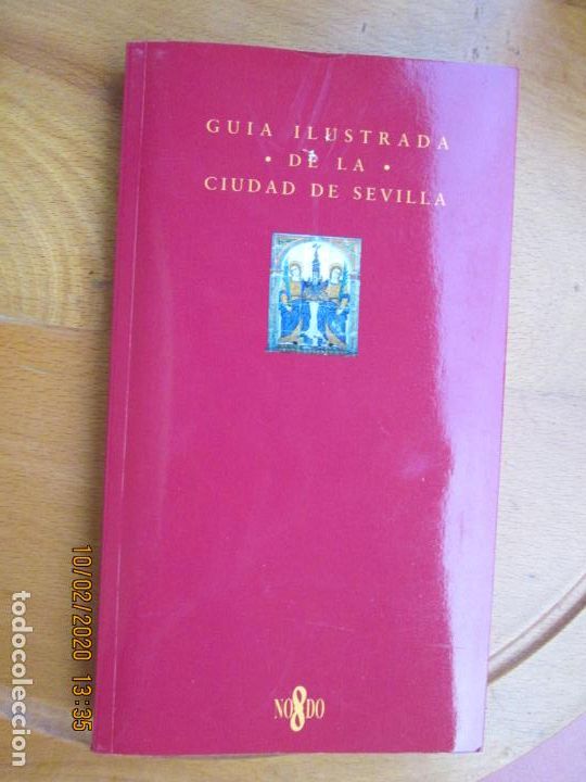 Libros: GU&Iacute;A ILUSTRADA DE LA CIUDAD DE SEVILLA - TANAIS EDICIONES 1995. - Foto 1