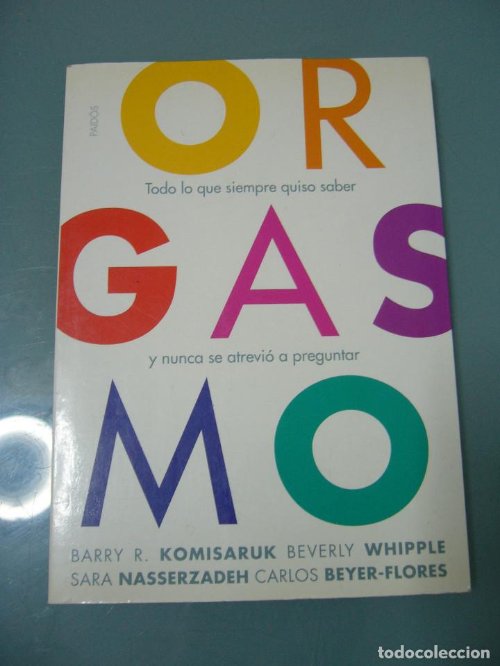 Libros: ORGASMO - Barry Komisaruk - Foto 1