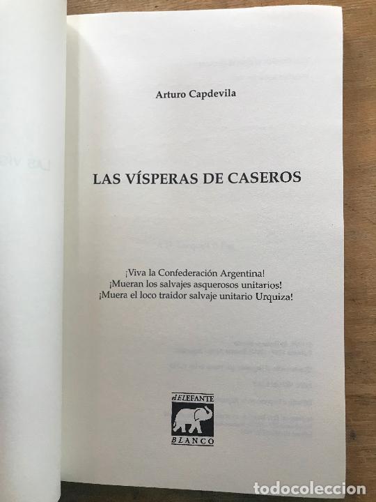 Libros: LAS VISPERAS DE CASEROS. ARTURO CAPDEVILA. - Foto 2