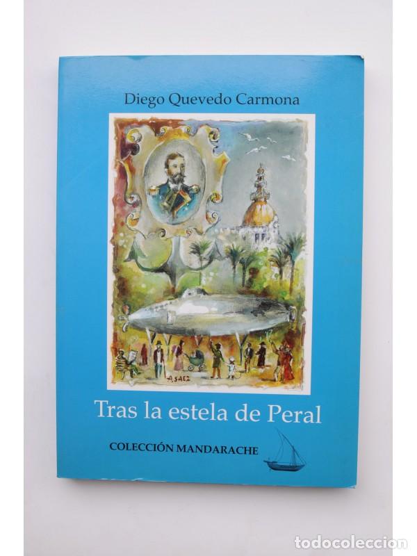 Libros: Tras la estela de Peral - QUEVEDO CARMONA, Diego - Foto 1
