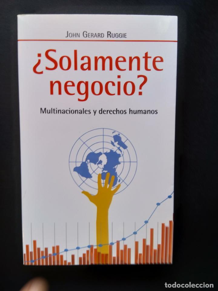 Libros: John Gerard Ruggie - &iquest;Solamente negocio? Multinacionales y derechos humanos
