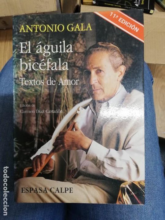 Libros: EL &Aacute;GUILA BIC&Eacute;FALA. ANTONIO GALA - Foto 1