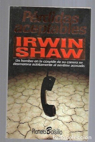Libros: PERDIDAS ACEPTABLES - SHAW, IRWIN - Foto 3