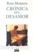 Libros: CR&Oacute;NICA DEL DESAMOR - Montero,Rosa - Foto 1