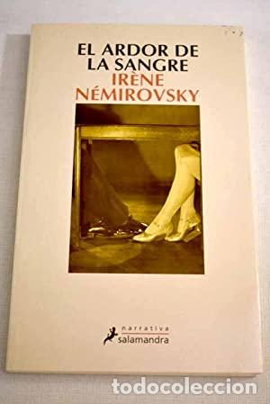 Libros: EL ARDOR DE LA SANGRE - N&eacute;mirovsky,Ir&egrave;ne - Foto 1