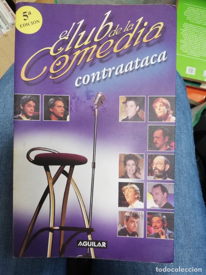 Libros: EL CLUB DE LA COMEDIA CONTRAATACA. 5&ordf; EDICI&Oacute;N - Foto 1