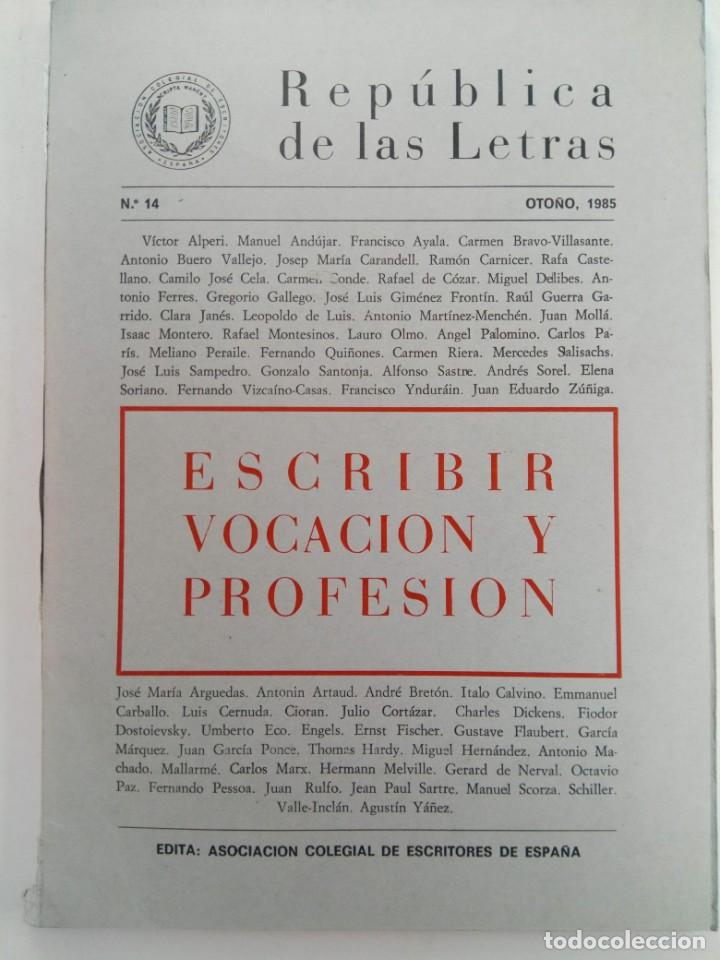 Livres: REP&Uacute;BLICA DE LAS LETRAS N&ordm; 14 OTO&Ntilde;O 1985 - ESCRIBIR VOCACI&Oacute;N Y PROFESI&Oacute;N