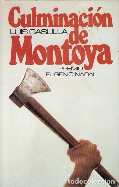 Libros: Culminaci&oacute;n de Montoya - Gasulla, Lu&iacute;s - Foto 1
