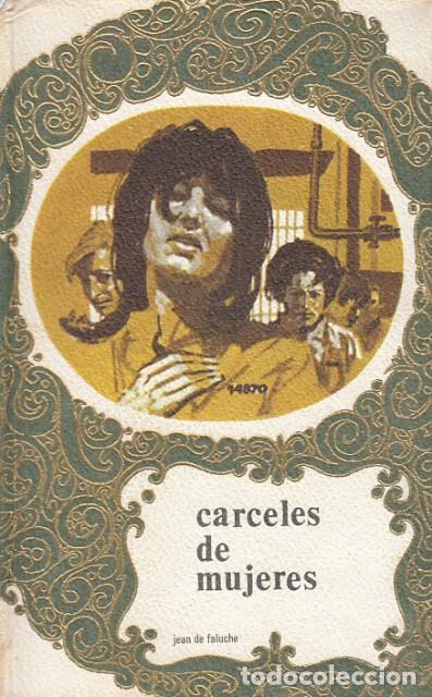 Libros: C&aacute;rceles de mujeres - de Faluche, Jean - Foto 1