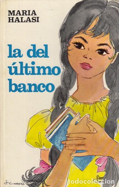Libros: LA DEL &Uacute;LTIMO BANCO - HESSLANDER, INGRID - Foto 1