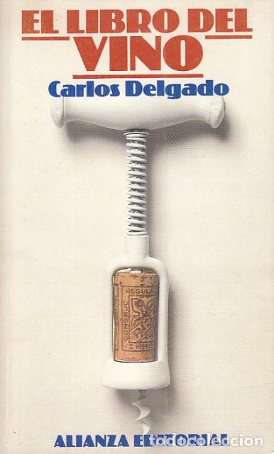 Libros: EL LIBRO DEL VINO - DELGADO, CARLOS - Foto 1