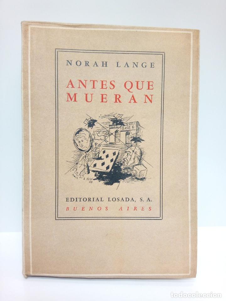 Libros: LANGE, Norah - Antes que mueran - Foto 1