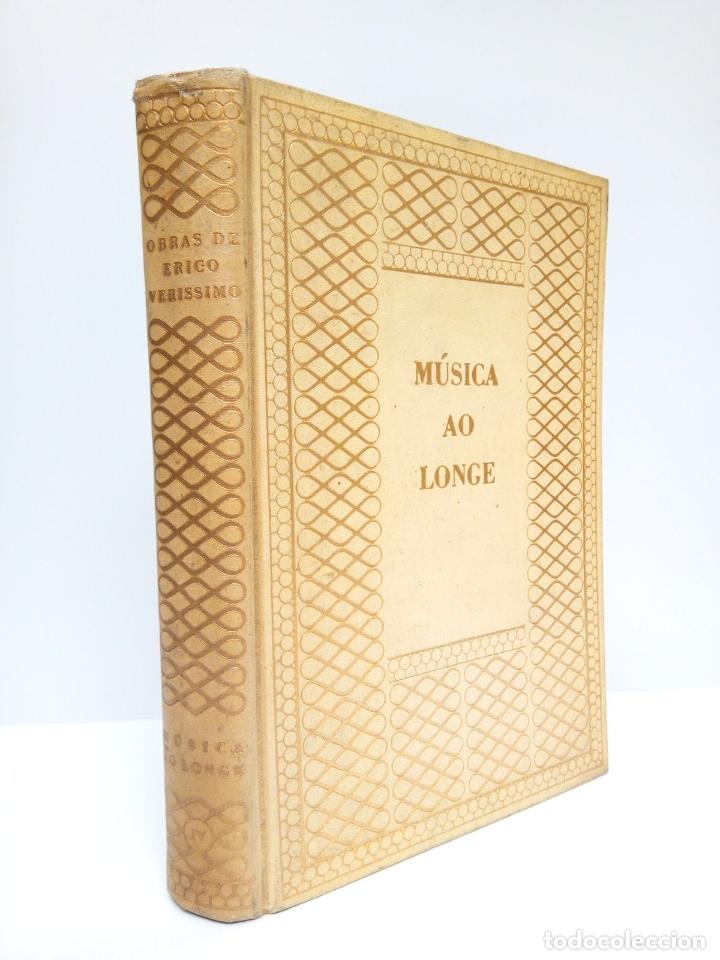 Libros: VERISSIMO, Erico - M&uacute;sica ao Longe - Foto 1