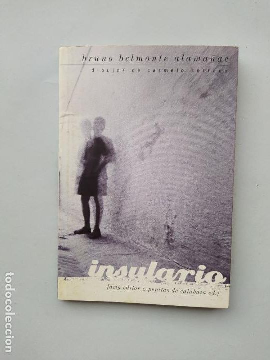 Libros: Insulario. - Bruno BELMONTE ALMA&Ntilde;AC. TDK542 - - Foto 1