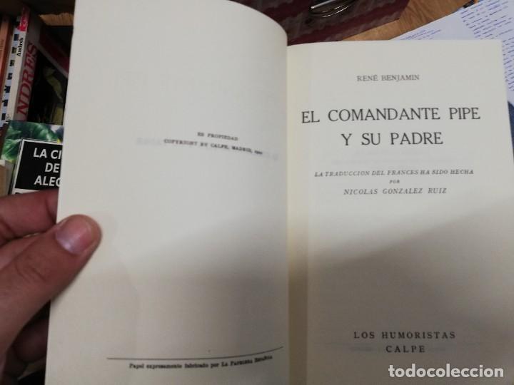 Libros: EL COMANDANTE PIPE Y SU PADRE. REN&Eacute; BENJAMIN. FACS&Iacute;MIL - Foto 2