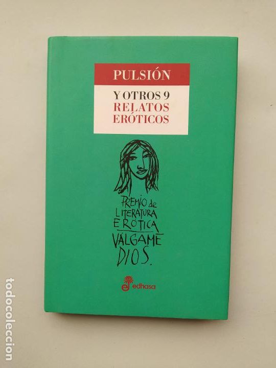 Libros: PULSION Y OTROS 9 RELATOS EROTICOS. EDHASA. TDK542 - - Foto 1