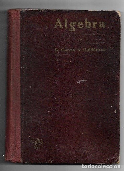 Libros: ELEMENTOS DE ALGEBRA - GARCIA Y GALDACANO, BASILIO - Foto 2