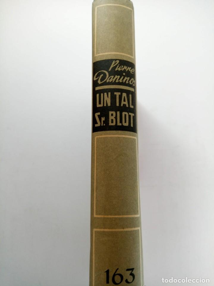 Libros: UN TAL SE&Ntilde;OR BLOT - PIERRE DANINOS - PLANETA - Foto 3