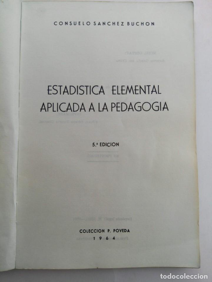 Libros: ESTAD&Iacute;STICA ELEMENTAL APLICADA A LA PEDAGOG&Iacute;A - C. S&Aacute;NCHEZ BUCHON - Foto 2