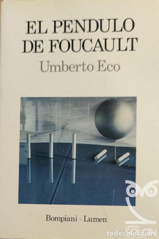Libros: El p&eacute;ndulo de Foucault - El p&eacute;ndulo de Foucault - Foto 1