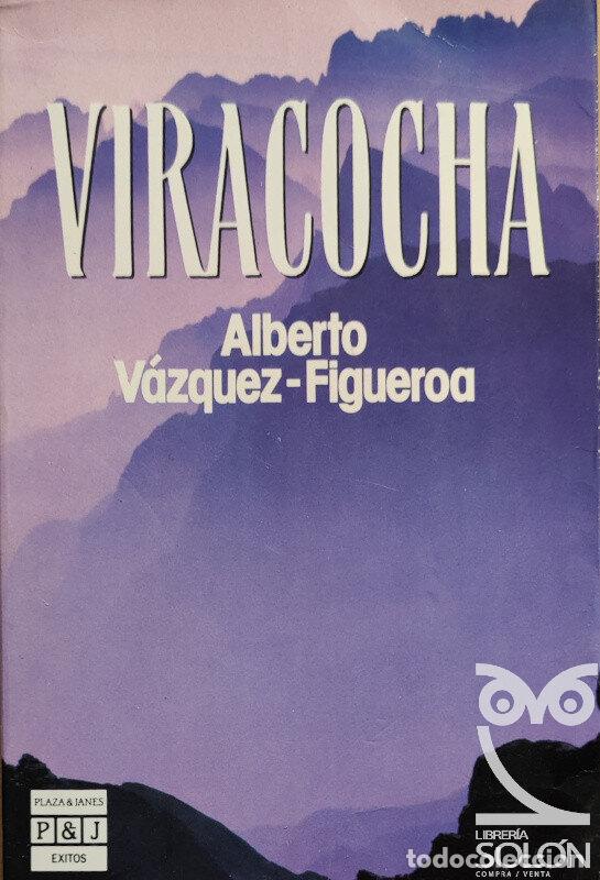 Libros: Viracocha - Alberto V&aacute;zquez-Figueroa - Foto 1