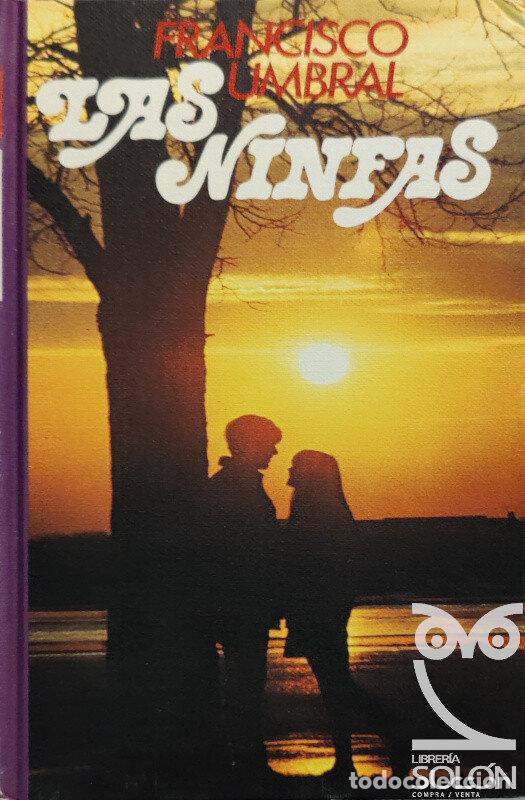 Libros: Las ninfas - Francisco Umbral - Foto 1