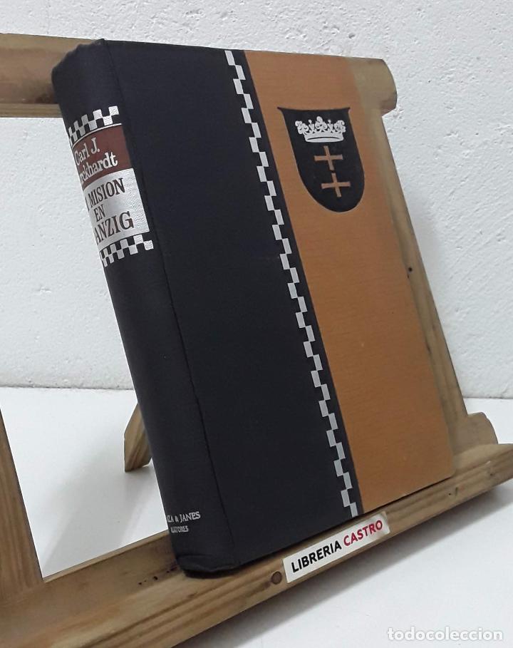 Libros: Mi misi&oacute;n de Danzig - Carl J. Burckhardt - Foto 1