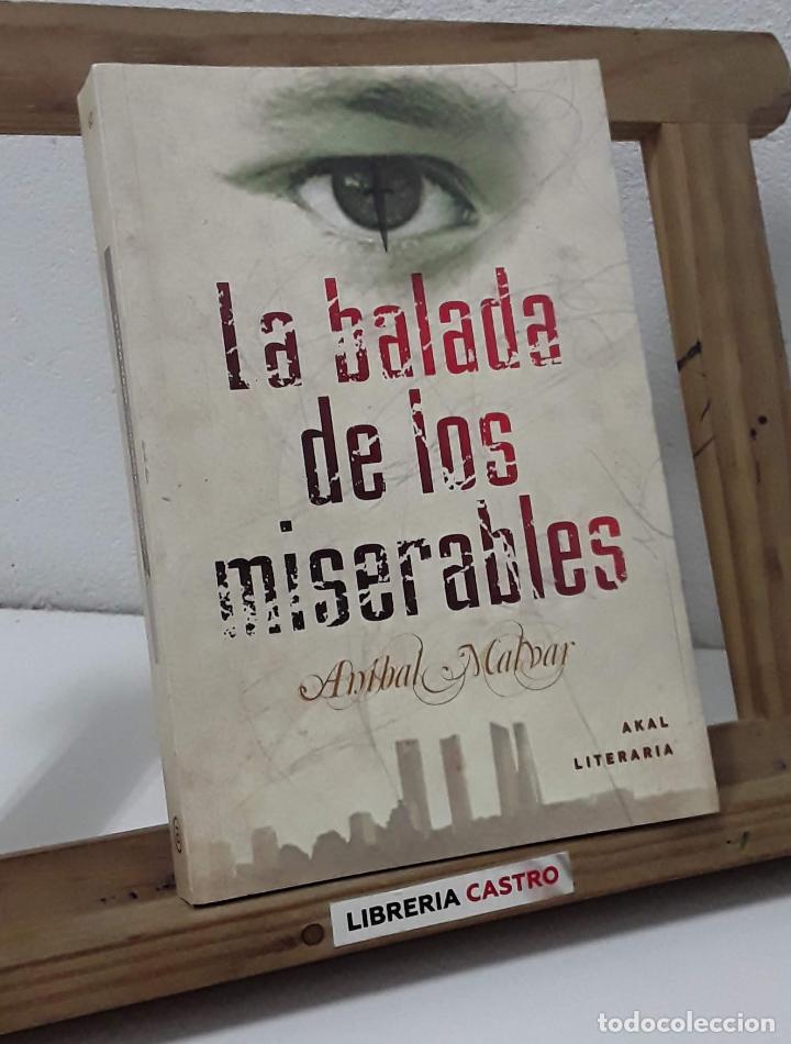 Libros: La balada de los miserables - An&iacute;bal Malvar - Foto 1