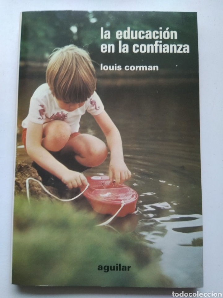 Libros: LA EDUCACI&Oacute;N EN LA CONFIANZA/LOUIS CORMAN - Foto 1