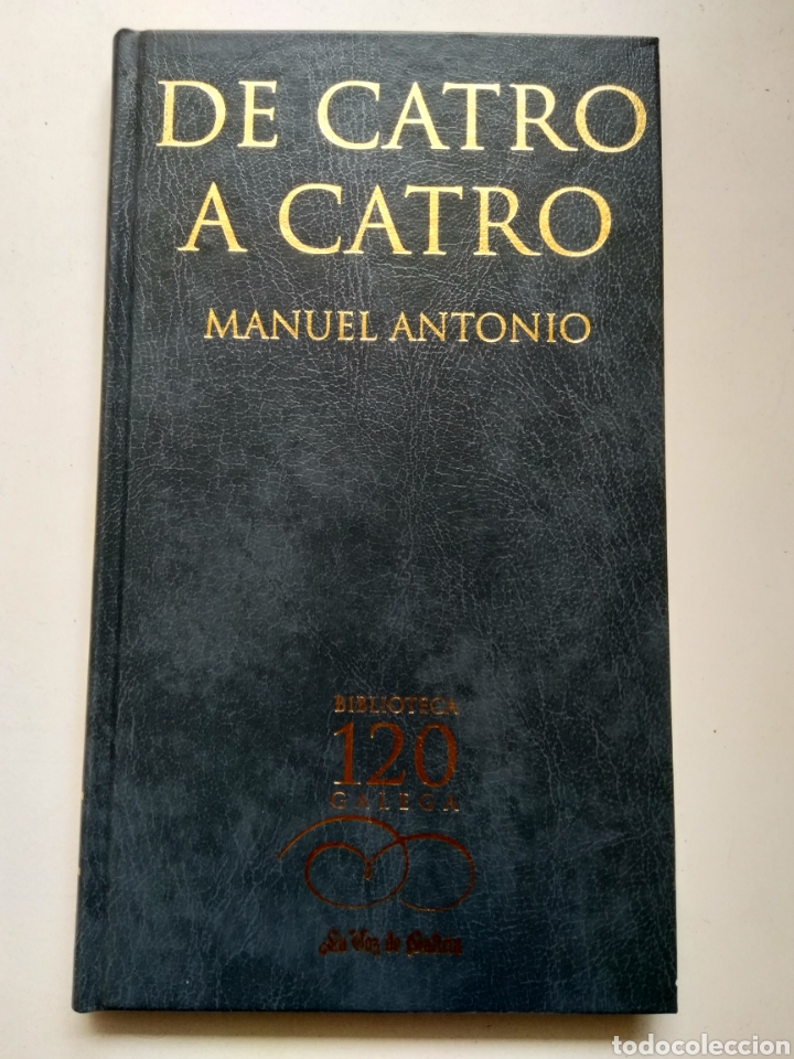 Libros: DE CATRO A CATRO/MANUEL ANTONIO - Foto 1
