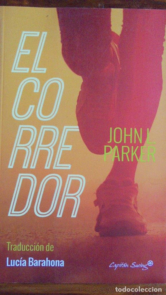 Libros: EL CORREDOR - JOHN L. PARKER - Foto 1