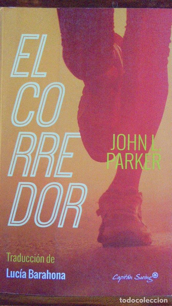 Libros: EL CORREDOR - JOHN L. PARKER - Foto 1