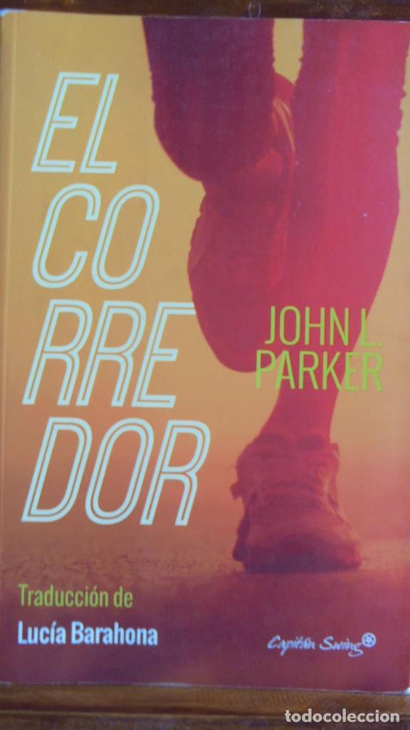 Libros: EL CORREDOR - JOHN L. PARKER - Foto 1