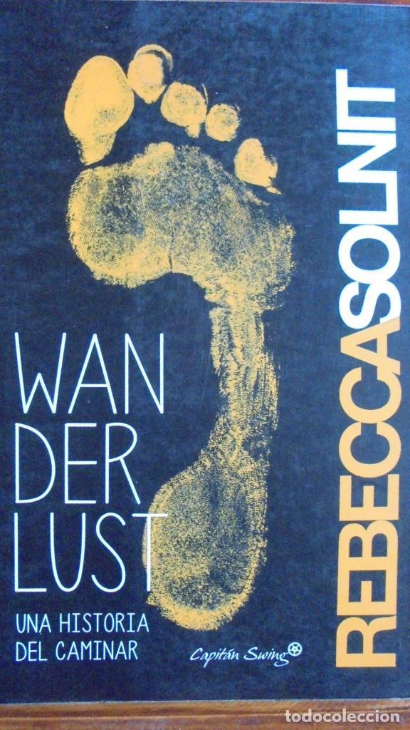 Libros: WANDERLUST. Una historia del caminar. - REBECCA SOLNIT - Foto 1