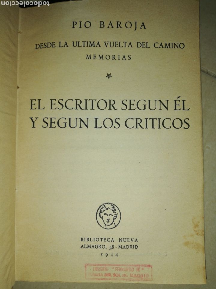 Libros: P&iacute;o baroja desde la &uacute;ltima vuelta memorias, el escritor seg&uacute;n el y seg&uacute;n los escritos, biblio nueva