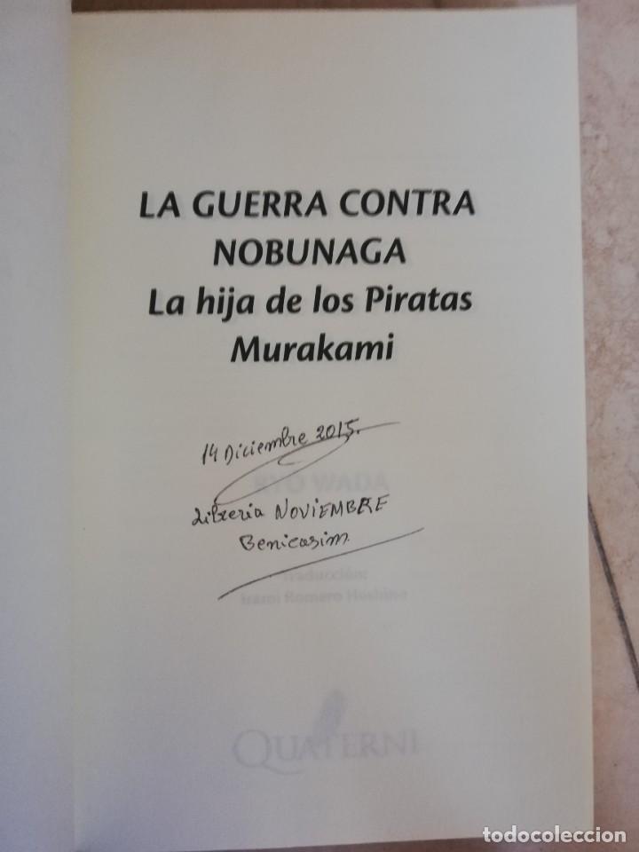 Libros: QUATERNI. LA GUERRA CONTRA NOBUNAGA. - Foto 10