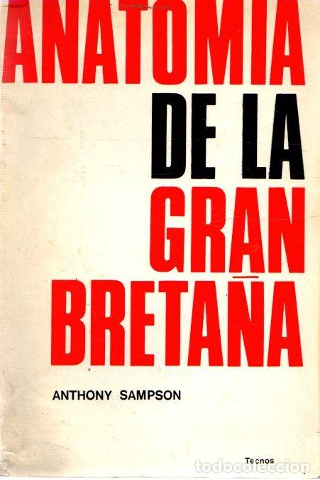 Libros: Anatom&iacute;a de la Gran Breta&ntilde;a - Sampson, Anthony - Foto 1