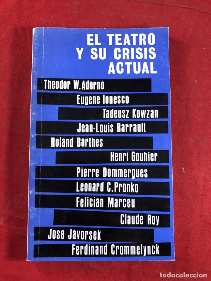 Libri di seconda mano: El teatro y su crisis actual