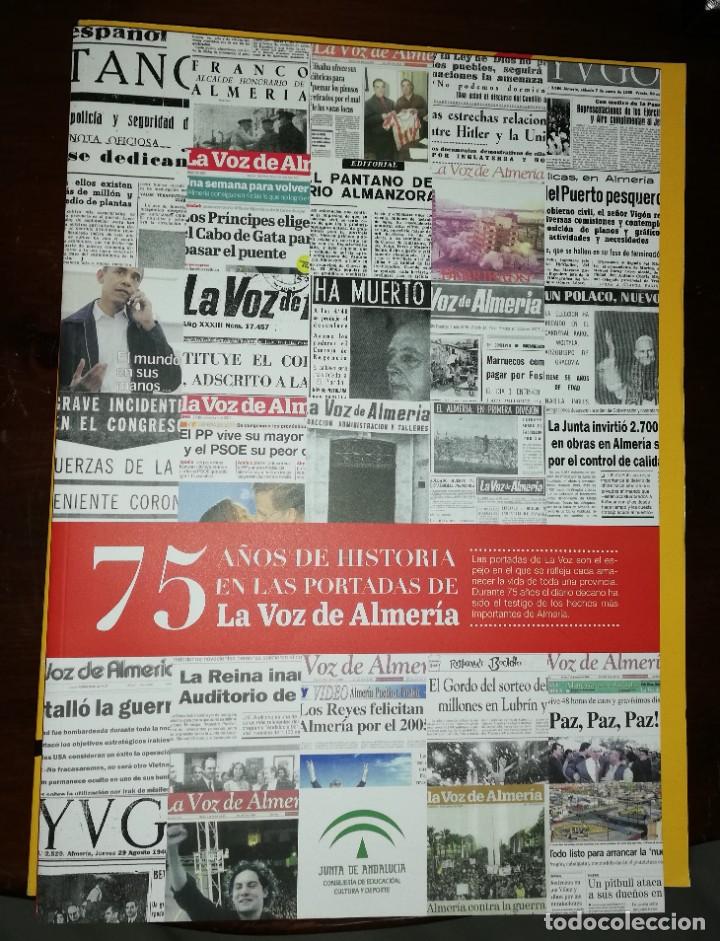 Libros: La Voz de Almer&iacute;a 75 a&ntilde;os de historia en Portadas. 26 x 37 cm. 191 pp.