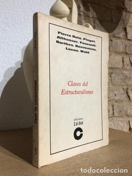 Libros: Claves del estructuralismo. Traductor y nota Julio Vera. - Piaget, Althusser, Foucault, Barthes, Ben