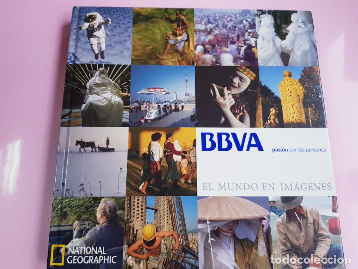 Libros: LIBRO-EL MUNDO EN IM&Aacute;GENES-NATIONAL GEOGRAPHIC-BBVA PASI&Oacute;N POR LAS PERSONAS-VER FOTOS